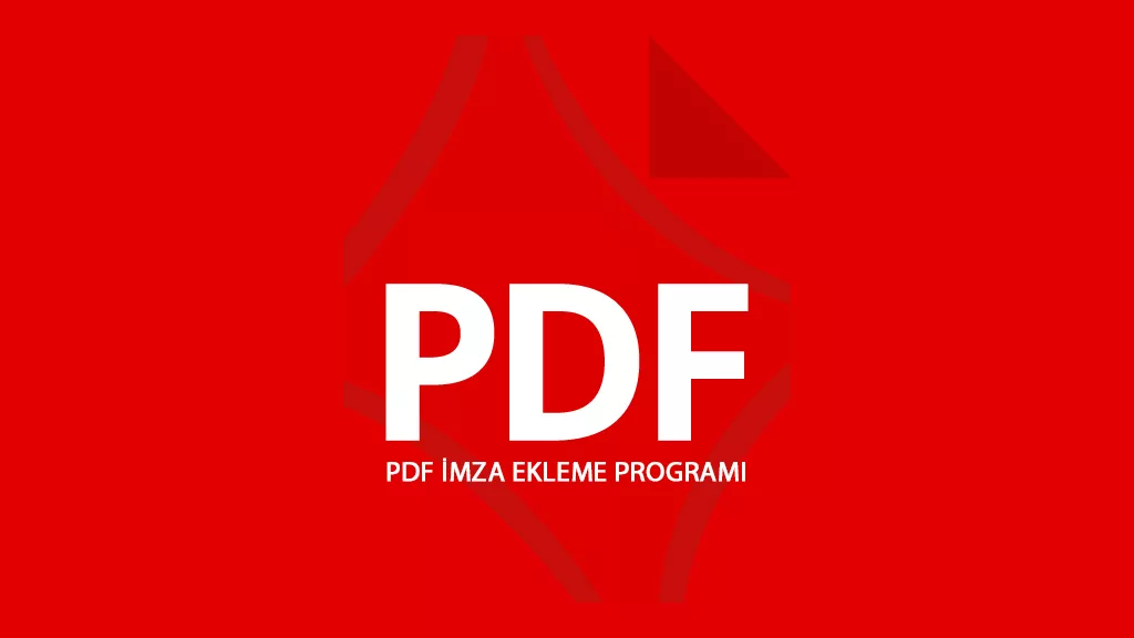 pdf imza ekleme programı indir ücretsiz son sürüm yükle